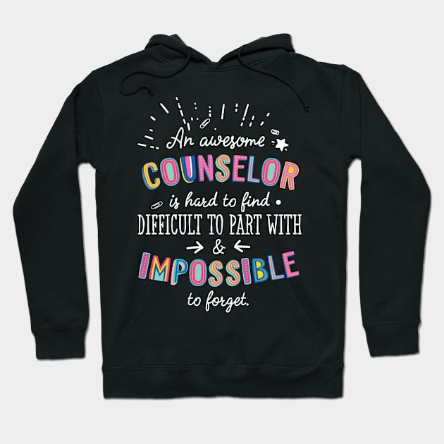 An awesome Counselor Gift Idea - Impossible to Forget Quote Hoodie by BetterManufaktur